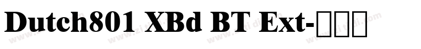 Dutch801 XBd BT Ext字体转换